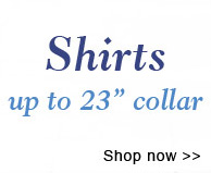 Shirts up to 23 inch collar