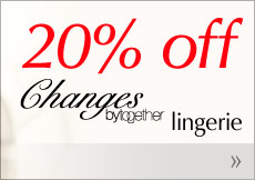 20% off Changes by Together lingerie