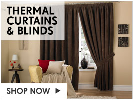 Thermal Curtains & Blinds &ndash; Shop 

Now >