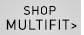 Shop Multifit >