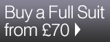 Buy a Full Suit from &pound;70