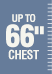 Up to 66 inch chest Up to 66 inch chest