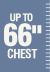 Up to 66 inch chest Up to 66 inch chest