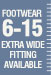 Footwear 6-15 Extra wide fitting available Footwear 6-15 Extra wide fitting available