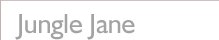 Jungle Jane