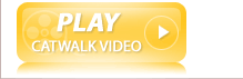 Play Catwalk Video >