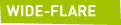 WIDE-FLARE - EASY FIT