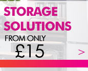 Storage solutions from only �15