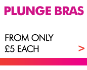 Plunge Bras from only �5 each