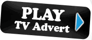 Play TV Advert!