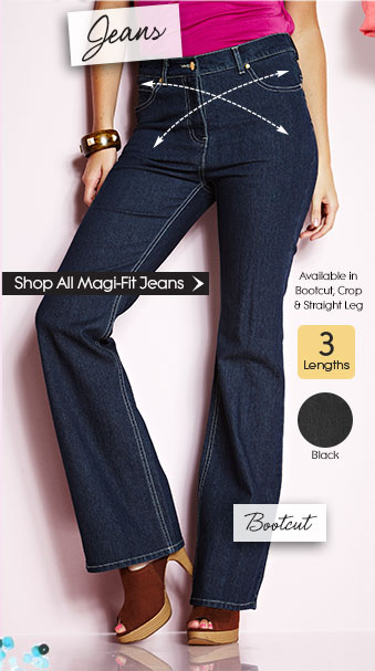 Magi-Fit Jeans. Available in Bootcut, Crop & Straight Leg