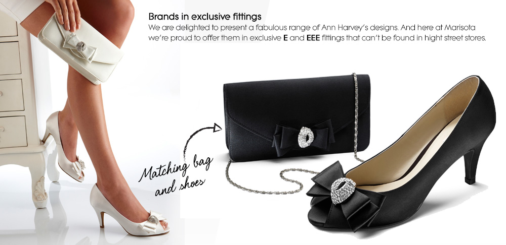 Brands in exclusive fittings. We are delighted to present at fabulous range of Ann Harveys designs. And here at Marisota were proud to offer them in exclusive E and EEE fittings that cant be found in hight street stores.
