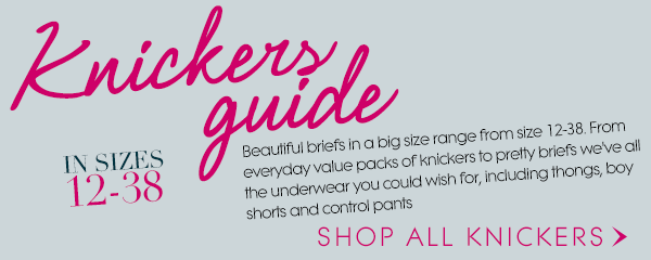  Knickers Guide