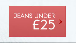 Jeans Under £25