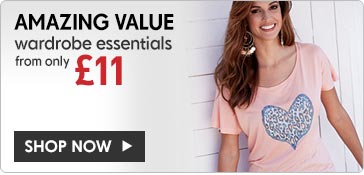 Amazing Value. Wardrobe Essentials from only £11