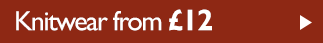 Knitwear from &pound;12