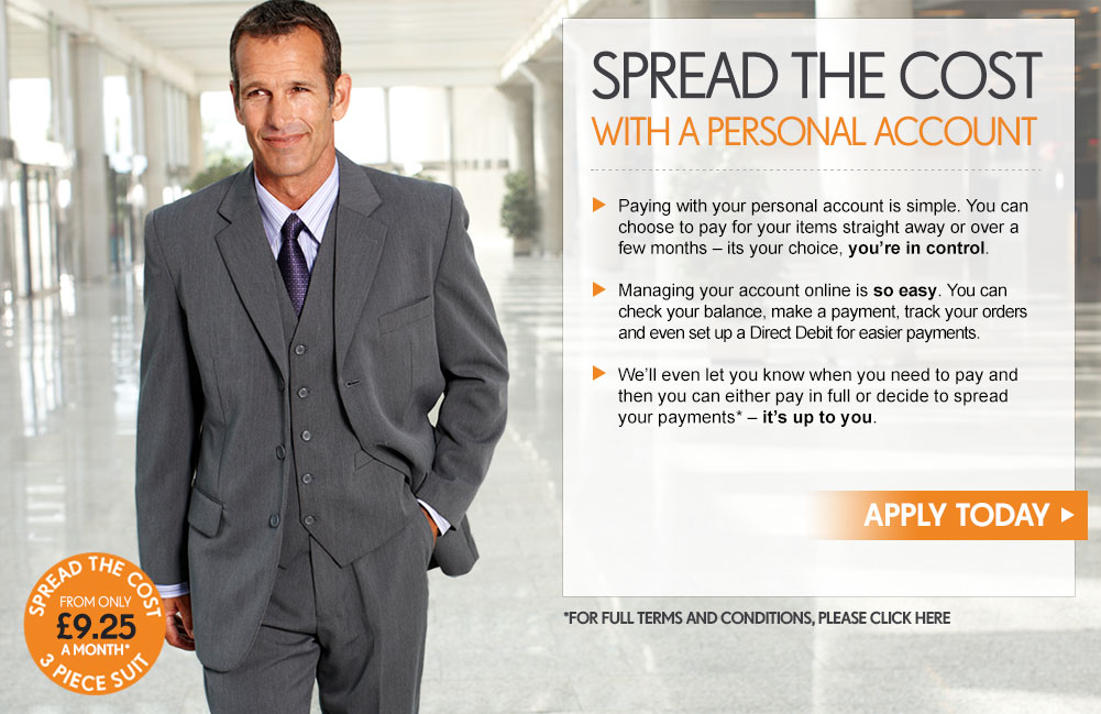 Spread the cost with a personal account. Apply today >