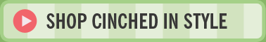 Shop Cinched In Style