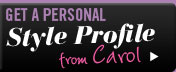 Get a personal style profile from Carol