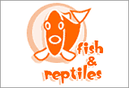 Fish and Reptiles