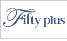 Fifty Plus