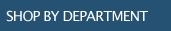 Shop by Department >