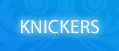 Knickers