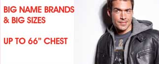 Big name brands & big sizes up to 66� chest
