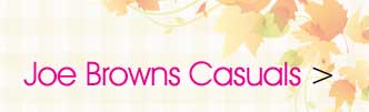 Joe Browns Casuals