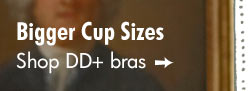 Shop DD+ Bras >