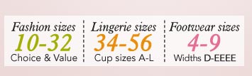 Fashion Lingerie and Footwear in a wide range of sizes