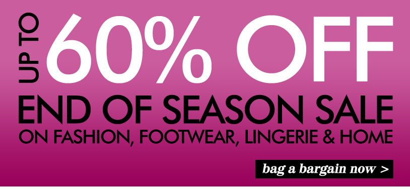 END OF SEASON SALE - UP TO 60% OFF