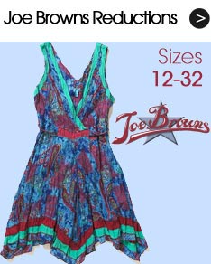 Joe Browns Reductions