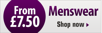 Menswear from &pound;7.50 >