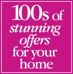 100s of stunning offers for your home