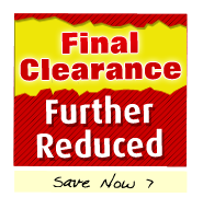Final Clearance further reduced - save now >