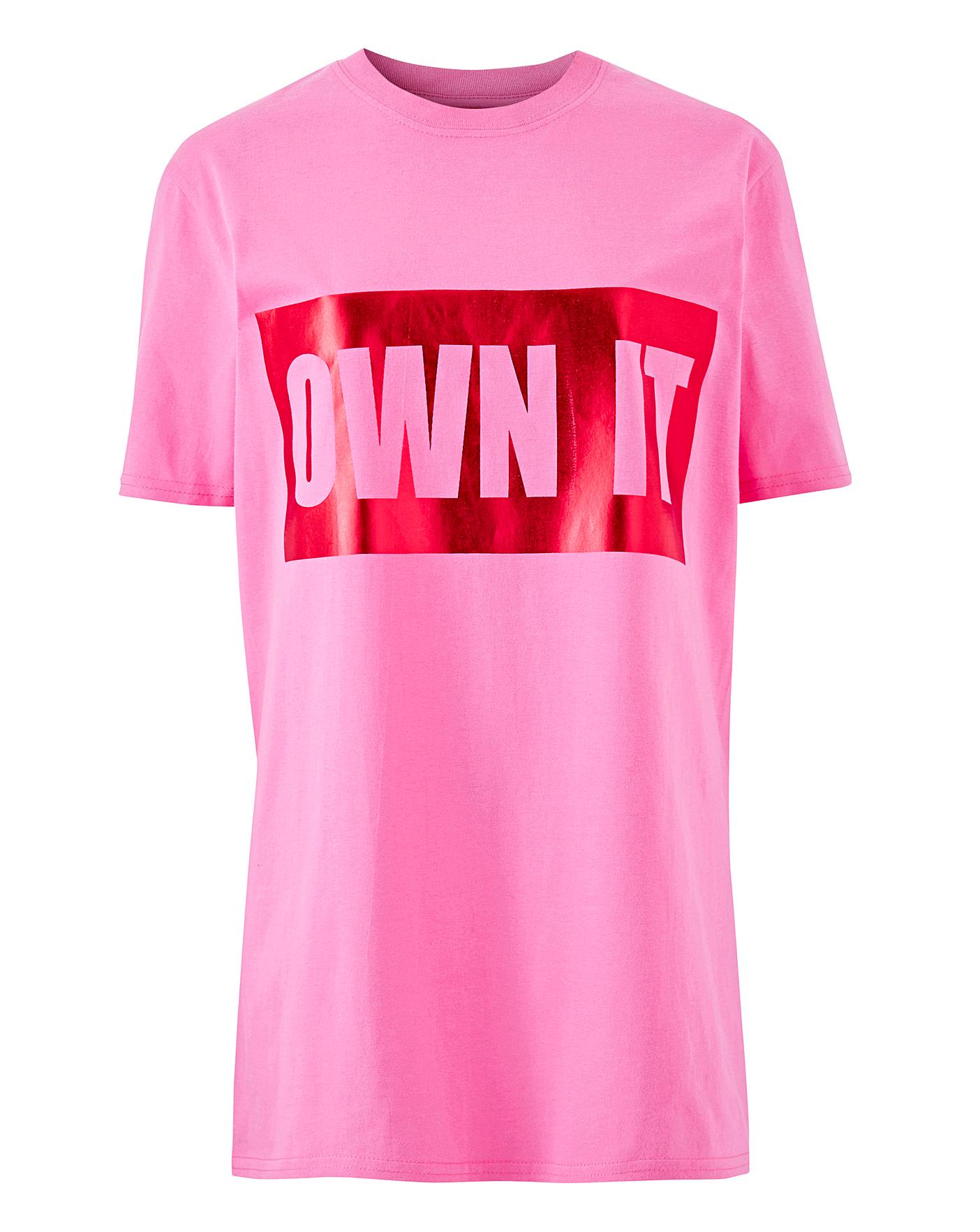 OWN IT Slogan T-Shirt