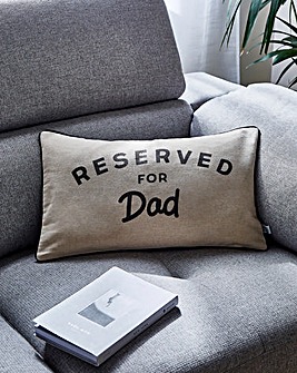 Sass & Belle Reserved For Dad Cushion