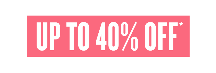The great bank holiday edit. Up to 40% off more lines added