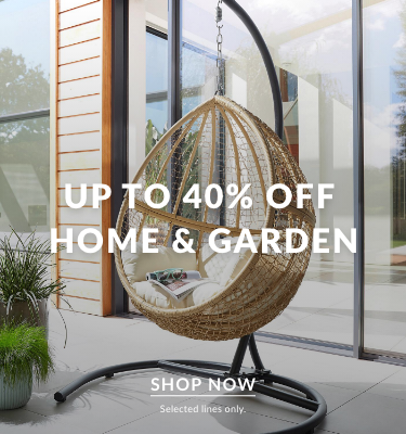 Up to 40% off Home & Garden