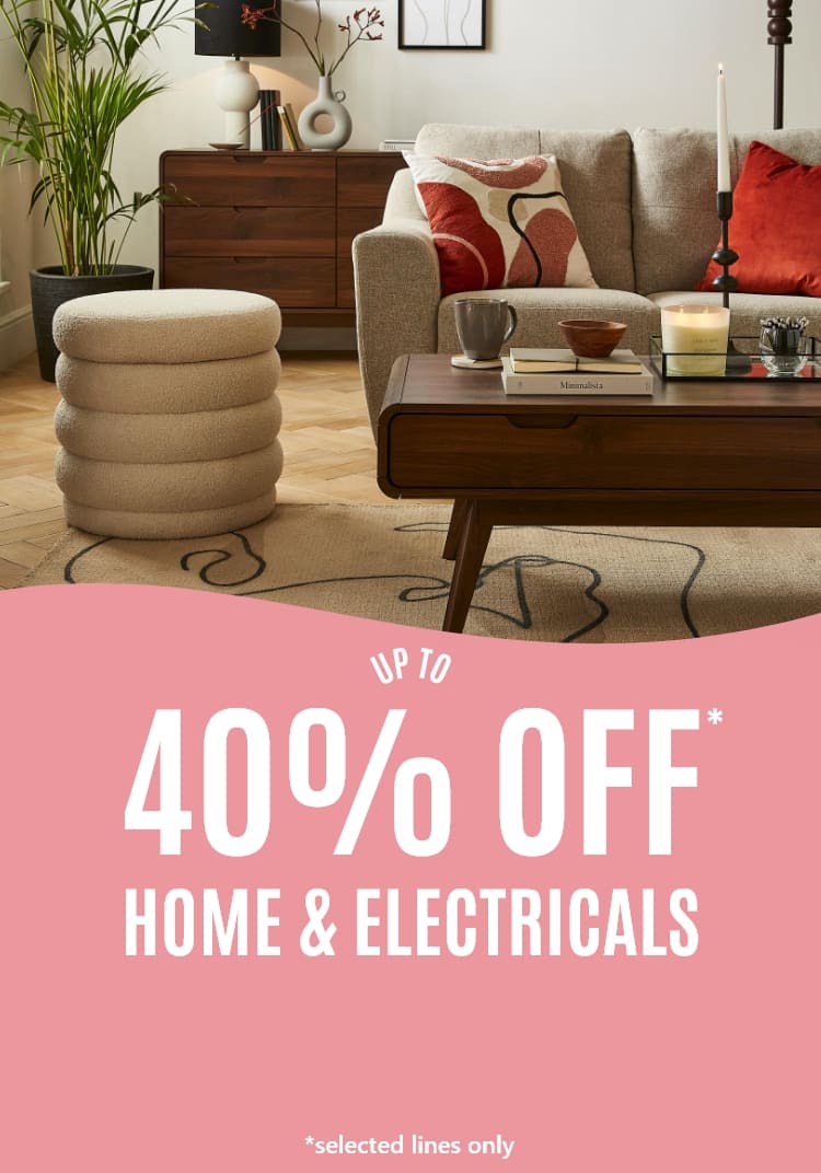 Up to 40% off* home and electricals