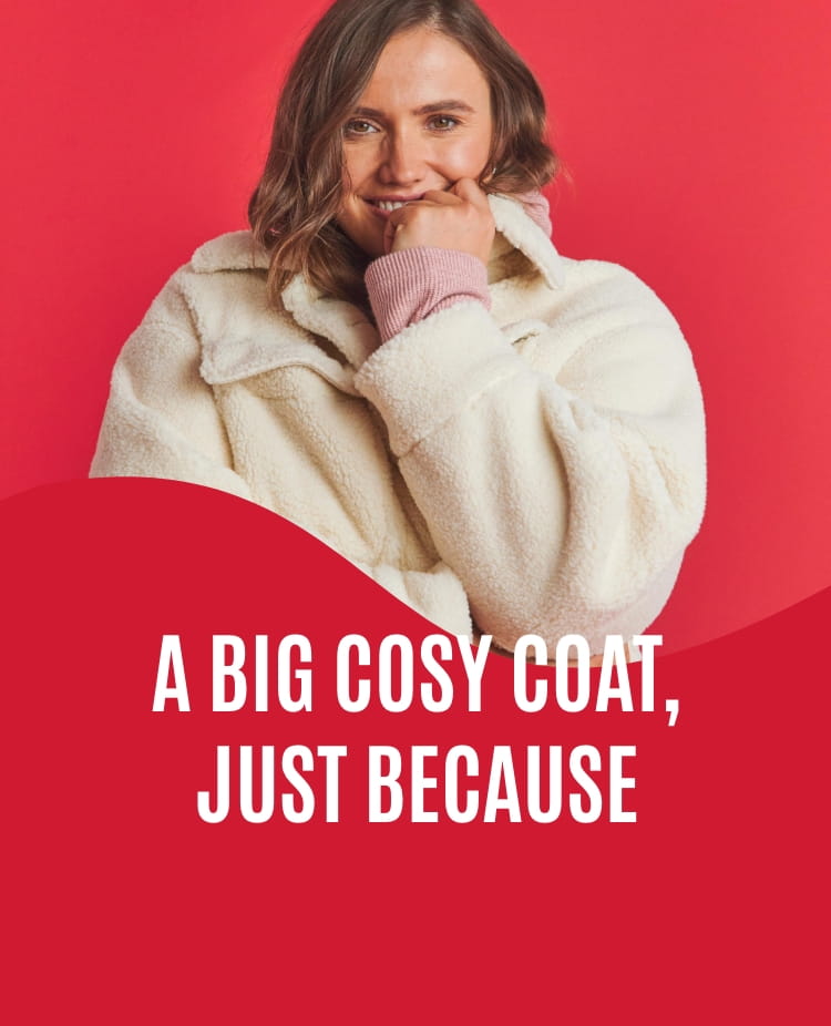 A big cosy coat, just because