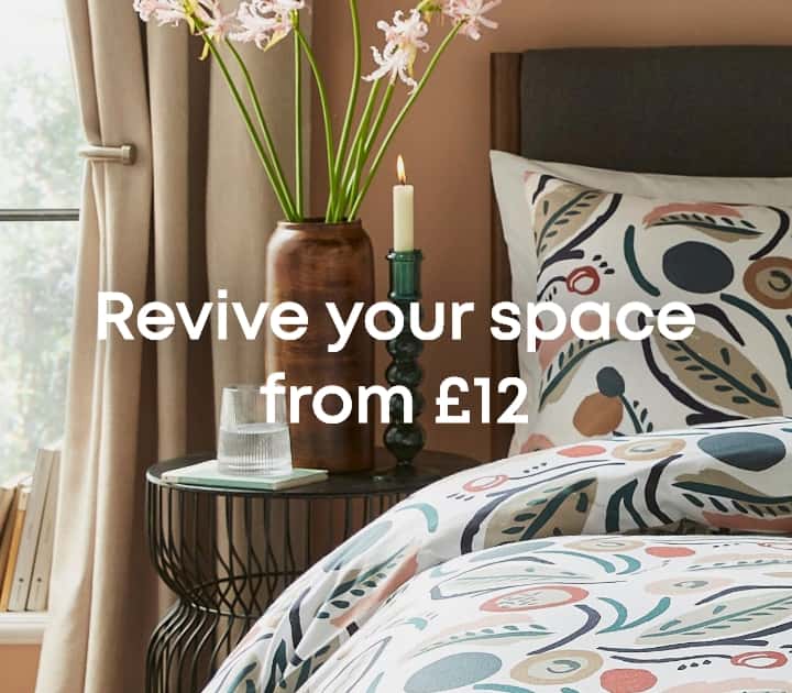 Revive your space
from £12